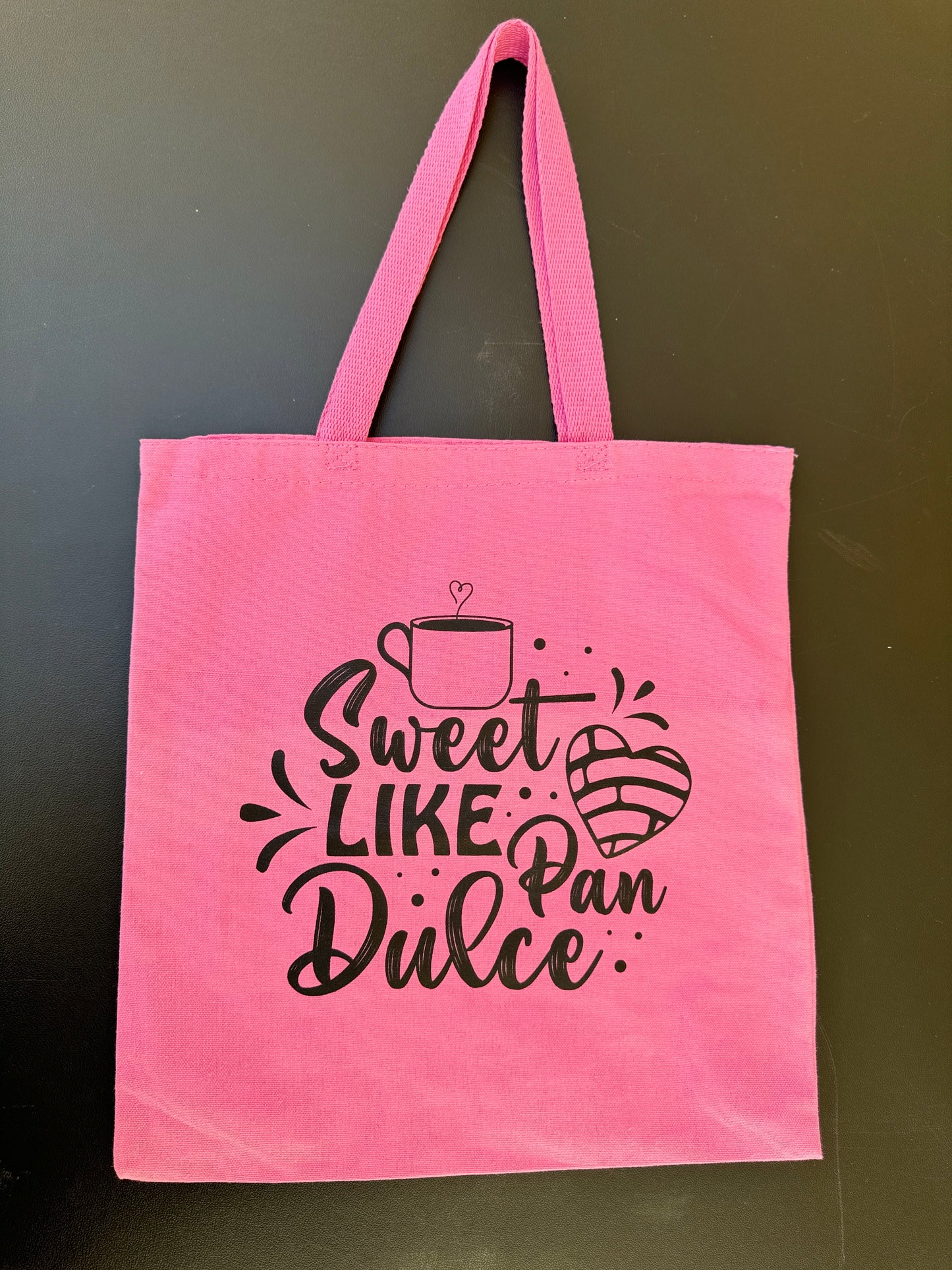 Sweet Like Pan Dulce Hot Pink Tote