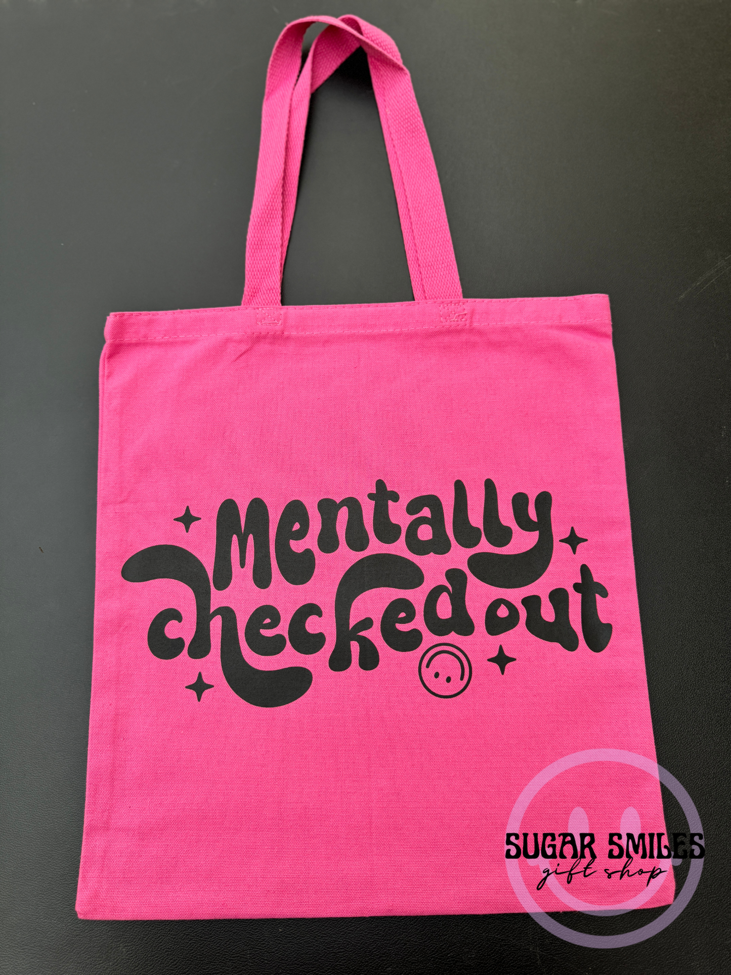 Mentally Checked Out Hot Pink Tote